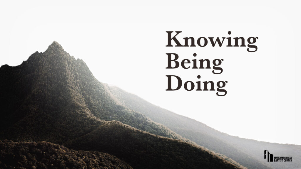 Knowing, Being, Doing